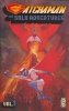 GATCHAMAN THE SOLO ADVENTURES VOL 01 TP [9781545817797]